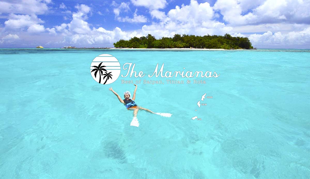 The Marianas  〜Best of Saipan, Tinian & Rota〜